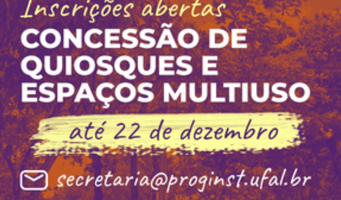 Ufal abre chamada pública para ocupação de quiosques e espaços