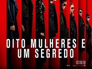 'Oito mulheres e um segredo' tem novo trailer divertido; veja