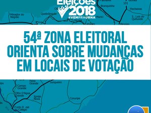 54ª Zona Eleitoral orienta sobre mudanças em locais de votação