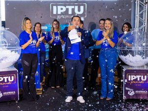 Sorteio do IPTU Premiado da Prefeitura de Arapiraca será realizado na quarta-feira, 26 de abril