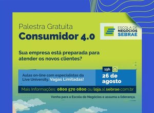 Escola de Negócios realiza palestra gratuita sobre perfil do consumidor 4.0