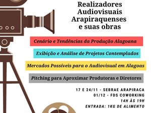Seminário busca incentivar a criação audiovisual em Arapiraca