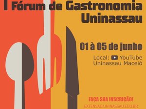 I Fórum de Gastronomia reunirá nomes importantes de Alagoas e inscrições são gratuitas
