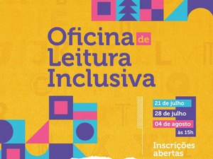 Biblioteca Graciliano Ramos realiza Oficina sobre Leitura Inclusiva
