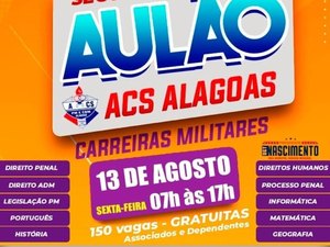 ACS/AL promoverá Aulão preparatório para concurso da PMAL