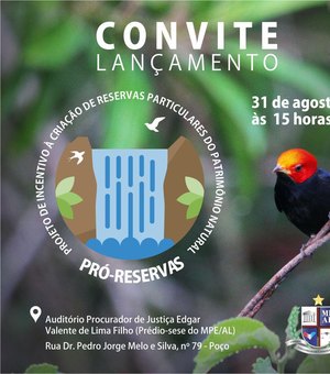 MPE lança projeto de incentivo à criação de reservas particulares do patrimônio natural, em Maceió
