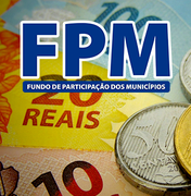 Nova parcela do FPM: Prefeituras de AL vão receber R$ 159,5 milhões