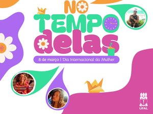 Ufal lança campanha convidando mulheres a repensar o tempo livre