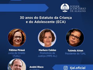 Live do TJAL debate os 30 anos do Estatuto da Criança e do Adolescente