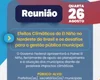 AMA e Governo Federal reúnem municípios para preparar gestão diante dos efeitos do El Niño