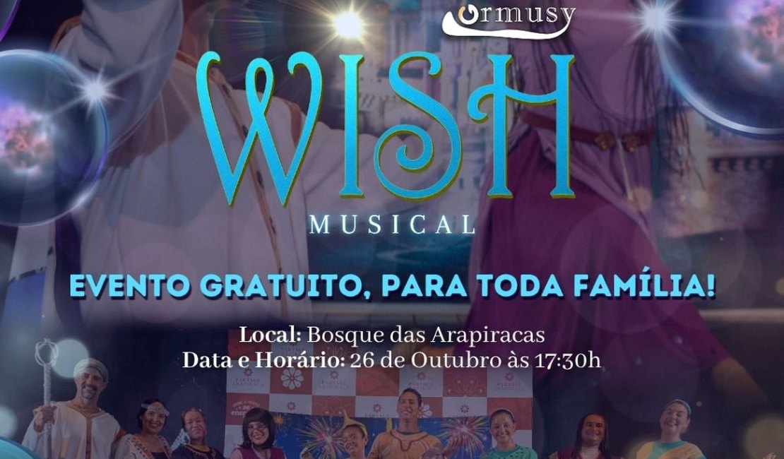Musical infantil Wish anima o Bosque das Arapiracas neste domingo (26)