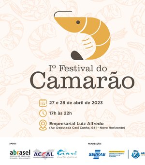 Durante os dias 27 e 28 de abril, Prefeitura realiza 1º Festival do Camarão de Arapiraca