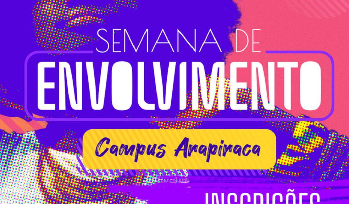 Campus Arapiraca vai movimentar vida acadêmica na Semana de Envolvimento