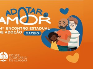 Encontro Estadual de Adoção acontece no Maceió Shopping nos dias 22 e 23
