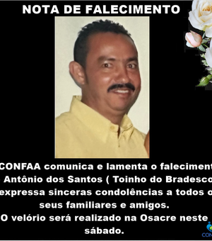 Toinho do Bradesco morre nesta sexta-feira em Arapiraca