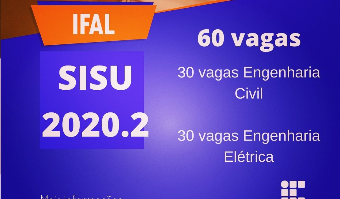 Ifal Palmeira oferta 60 vagas nos cursos de Engenharias Elétrica e Civil pelo Sisu 2020.2