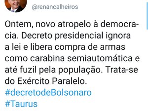 Renan Calheiros diz que Bolsonaro 'cria' Exército Paralelo com decreto de armas
