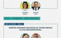 Seminário Estadual de Direitos Humanos será realizado na OAB em Maceió e Arapiraca de 8 a 10 de dezembro