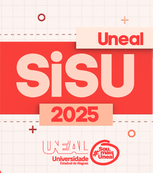 Uneal lança edital do SISU 2025 para capital e interior