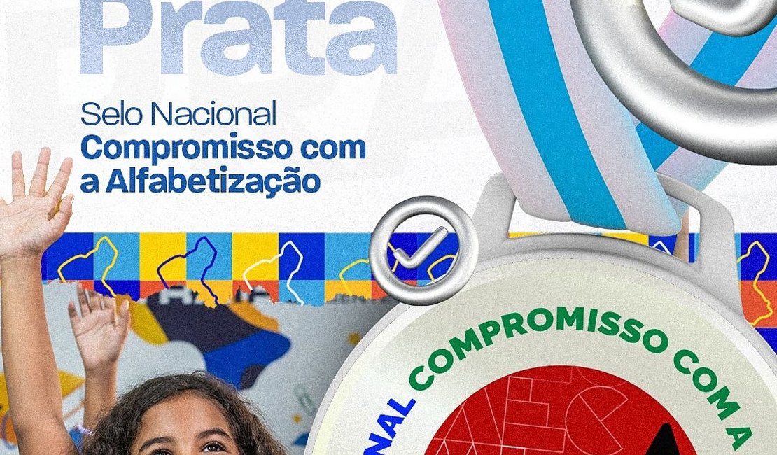 Traipu conquista Selo Prata no Compromisso com a Alfabetização