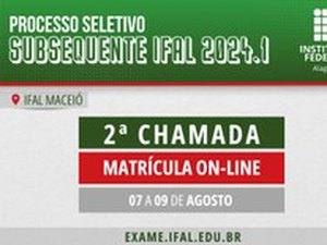 Ifal Maceió abre matrículas para convocados em 2ª Chamada do Subsequente