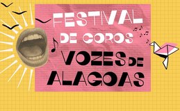 Maceió e Porto Calvo recebem o primeiro Festival de Coros Vozes de Alagoas