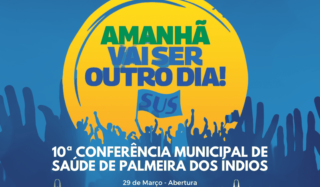 Secretaria e Conselho de Saúde realizam 10ª Conferência Municipal de Saúde nesta quarta (29) e quinta (30) em Palmeira