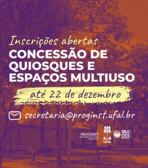 Ufal abre chamada pública para ocupação de quiosques e espaços