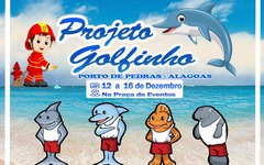 Prefeitura e bombeiros anunciam Projeto Golfinho 2022 em Porto de Pedras