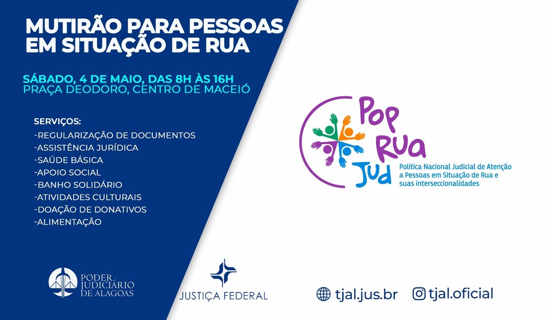 Mutirão atende pessoas em situação de rua neste sábado (04), em Maceió