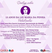 OAB/Arapiraca promove evento alusivo aos 13 anos da Lei Maria da Penha