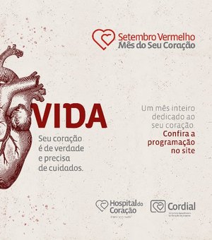 Setembro Vermelho: campanha que alerta para cuidados chega a sua segunda edição em Maceió