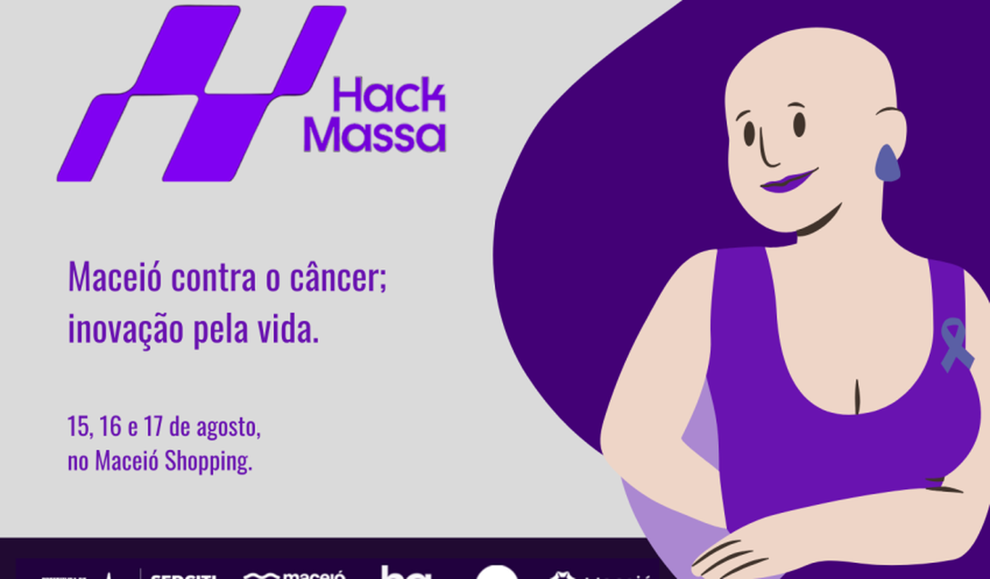 Hack Massa: maratona de inovação em Maceió vai buscar soluções contra o câncer