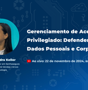 Itec Shield acontece nesta sexta (22) e terá palestra sobre gerenciamento de acesso privilegiado