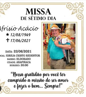 Missa de 7º dia do Mestre Afrísio Acácio será celebrada nesta quarta-feira em Arapiraca