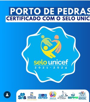 Prefeito diz que conquista do Selo Unicef é prova do compromisso com crianças e adolescentes de Porto de Pedras