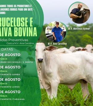 Maragogi sediará série de debates sobre brucelose e raiva bovina