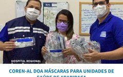 O Coren também entregou máscaras no Hospital Regional de Arapiraca