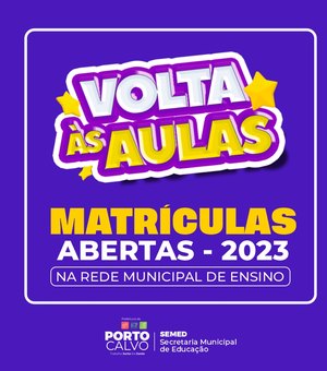 Secretaria de Educação divulga data para a renovação das matrículas da rede de ensino municipal de Porto Calvo