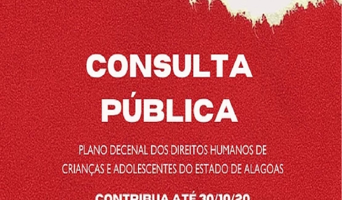 Alagoanos têm até o dia 30 para contribuir com Plano Decenal de Direitos Humanos