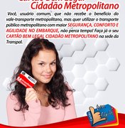 Chegou o cartão 'Bem Legal' cidadão Metropolitano