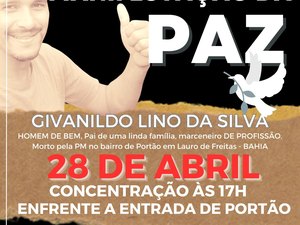 Protesto será realizado nesta sexta (28) na Bahia por demora na justiça no caso Givanildo; ele foi morto durante ação policial
