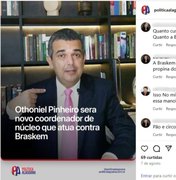 Caso Braskem: Othoniel Pinheiro processa advogada que o acusou de receber propina
