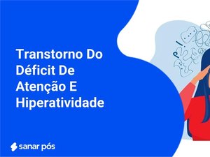 Ministério da Saúde aprova protocolo para diagnóstico de TDAH