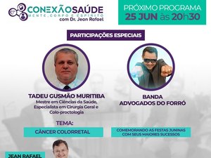 Conexão Saúde desta terça traz informações sobre câncer colorretal