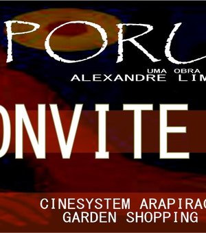 Abaporu irá estrear no cinema de Arapiraca neste sábado (15)