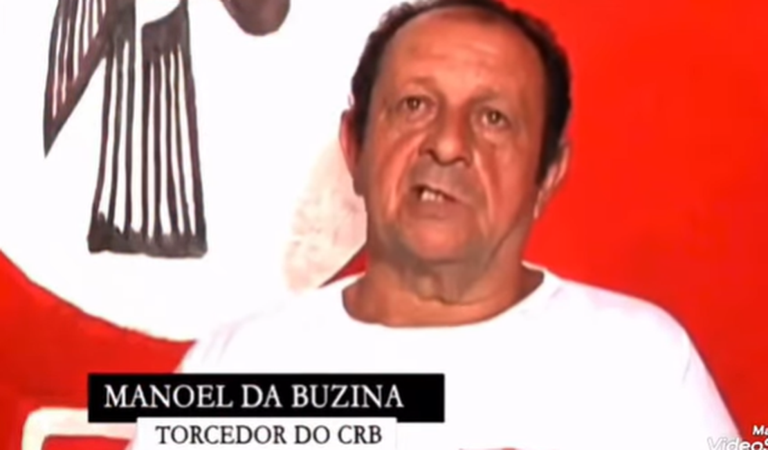 CRB lamenta morte de Manoel da Buzina, símbolo da torcida regatiana
