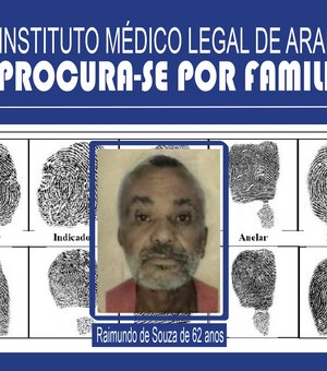 Instituto Médico Legal de Arapiraca procura familiares de vítima de morte clínica