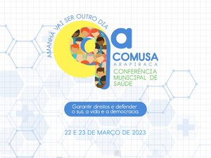 Arapiraca vai promover a IX Conferência Municipal de Saúde nos dias 22 E 23 deste mês