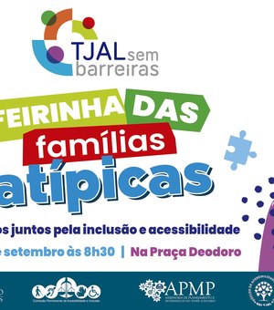 TJAL promove segunda Feirinha das Famílias Atípicas nesta terça-feira (24)